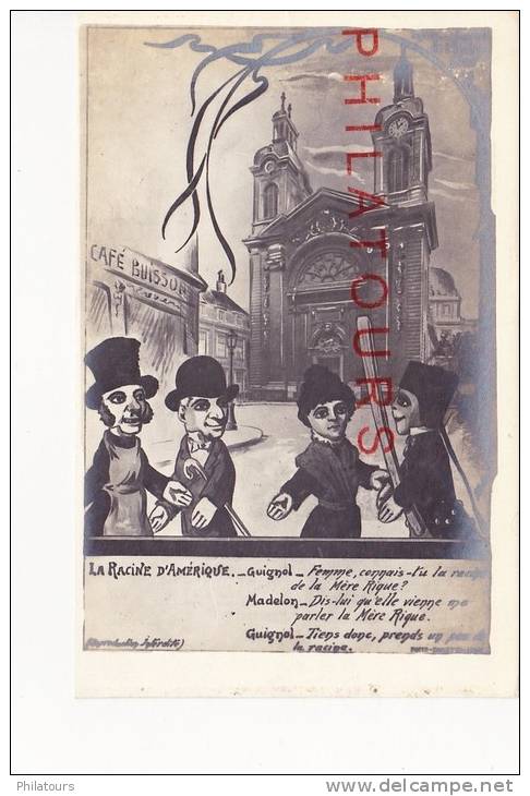 GUIGNOL  -  LA RACINE D'AMERIQUE  "Connais-tu La Racine De La Mère Rique ?..." - Autres & Non Classés