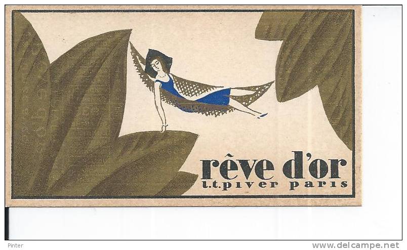 CARTE PARFUMEE Avec REVE D'OR - L.T. PIVER  -- Calendrier 1933 - Parfum - Petit Format : 1921-40