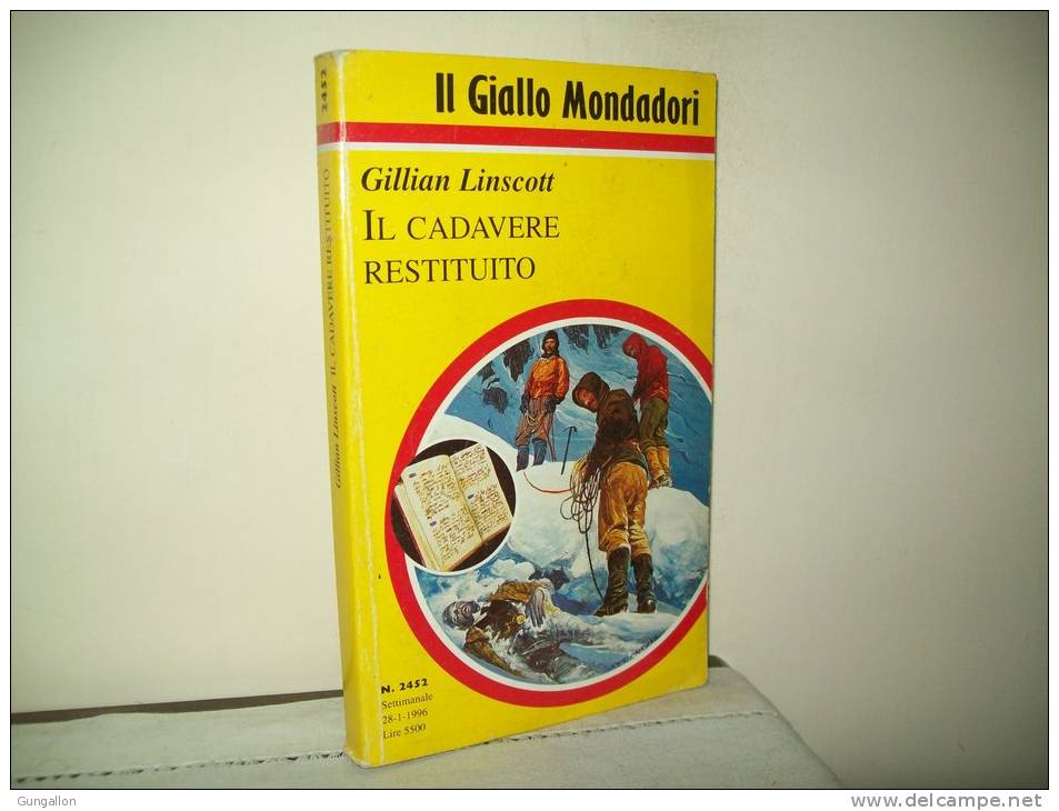 I Gialli Mondadori (Mondadori 1996) N. 2452 "Il Cadavere Restituito"  Di Gillian Linscott - Thrillers