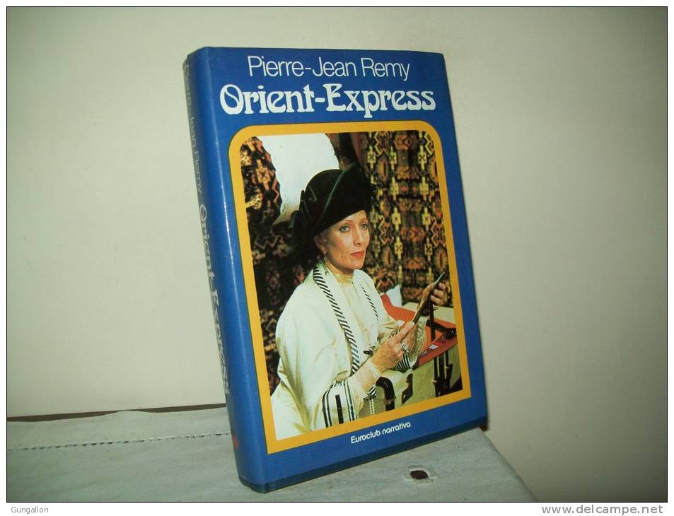 Orient Expresse (Ed. Rizzoli 1980)  Di Pierre Jean Remy - Clásicos