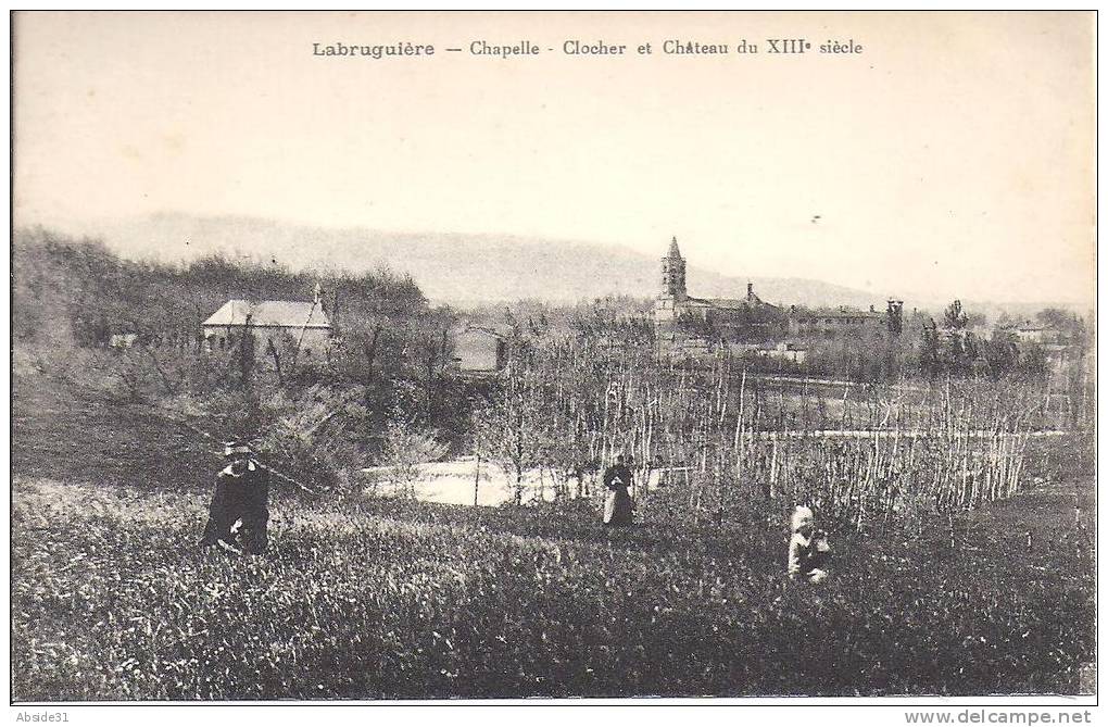LABRUGUIERE -  Chapelle - Clocher  Et  Château  Du  XIIIe  Siècle - Labruguière