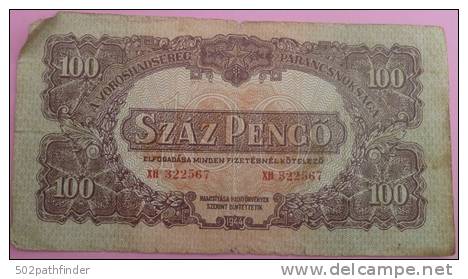 100  (SZAZ) PENGO 1944  XH  WWII  Wpm P M8 Soviet Army  (A Vöröshadsereg Parancsnokságá) - Hungría