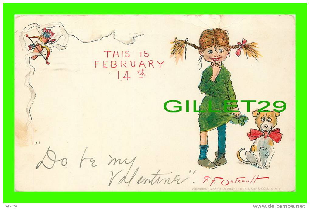 VALENTINE´S DAY - THIS IS FEBRUARY 14th - R. FOUTEAULT 0 RAPHAEL TUCK & SONS - TRAVEL IN 1906 - UNDIVIDED BACK - - Valentine's Day