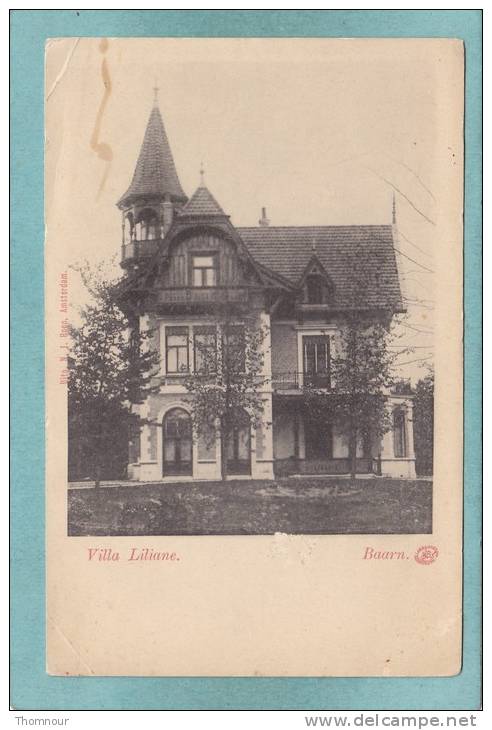 BAARN  -  Villa  Liliane.  -  CARTE PRECURSEUR  - ( Traces Pliures Angles Et Tache )   - - Baarn
