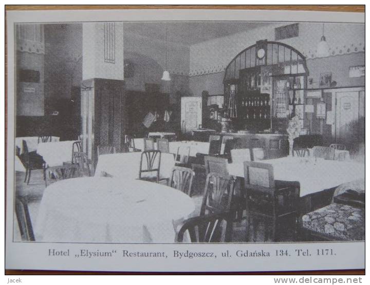 Bromberg /Bydgoszcz 1930 Year /hotel Elysium Restaurant Ul Gdanska / Reproduction - Westpreussen