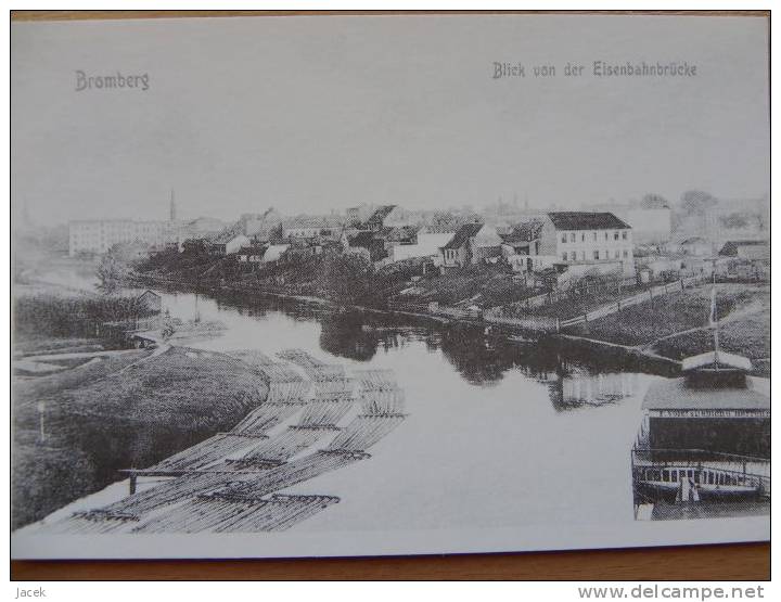 Bromberg /Bydgoszcz 1909 Year /blick Von Der Eisenbahnbrucke  / Reproduction - Westpreussen