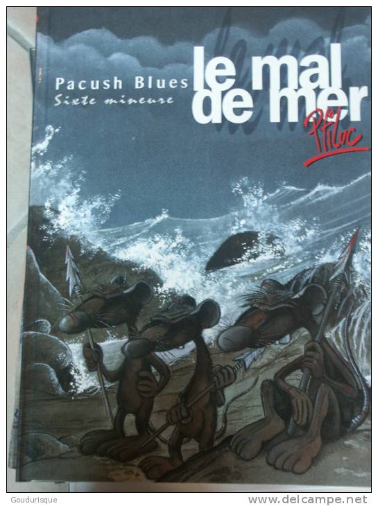 PACUSH BLUES  SIXTE MINEURE  LE MAL DE MER   PTILUC - Pacush Blues