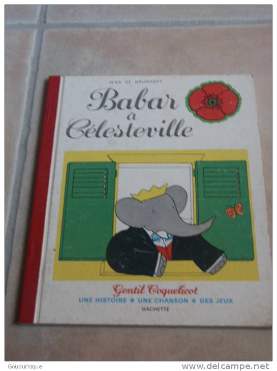 BABAR A CELESTEVILLE   GENTIL COQUELICOT HACHETTE - 666.