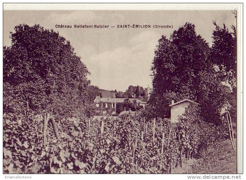 St Emilion           Château Bellefont-Belcier - Saint-Emilion