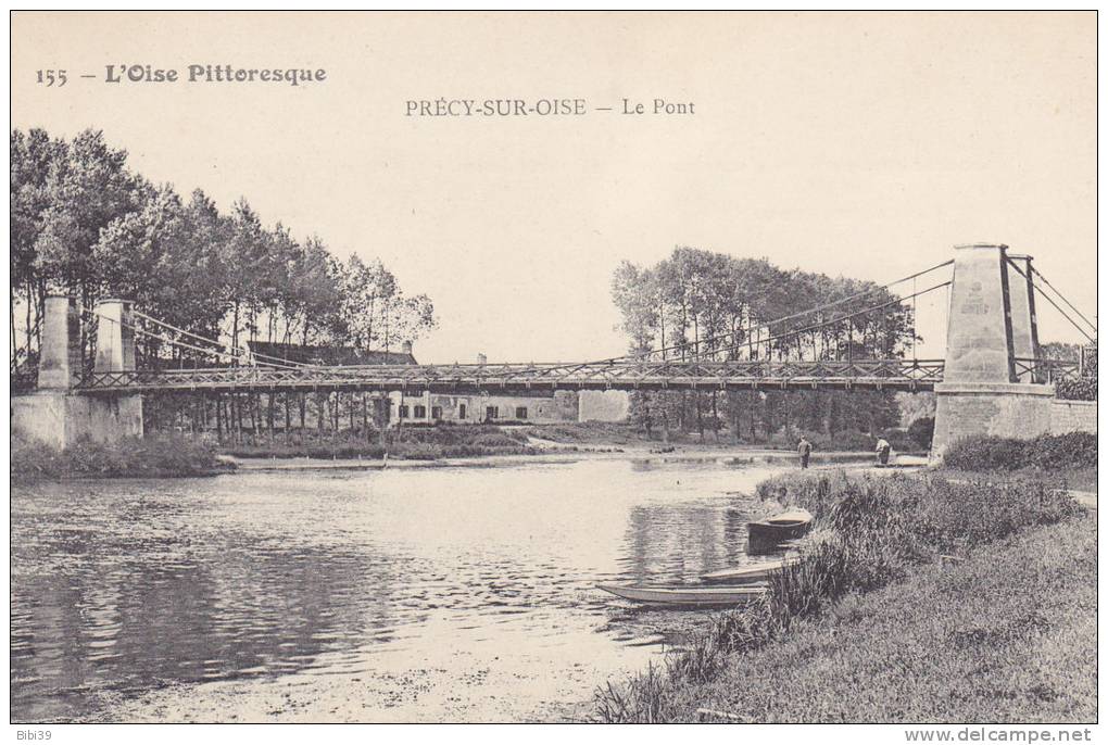 PRECY-SUR-OISE.  _  Le Pont. Des Maisons Sont Pratiquement Dessous. Pecheurs à La Ligne. Barques Dans Les Roseaux. - Précy-sur-Oise