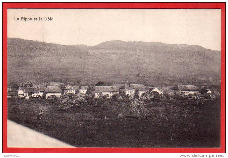 LA RIPPE ET LA DOLE 1907 - La Rippe