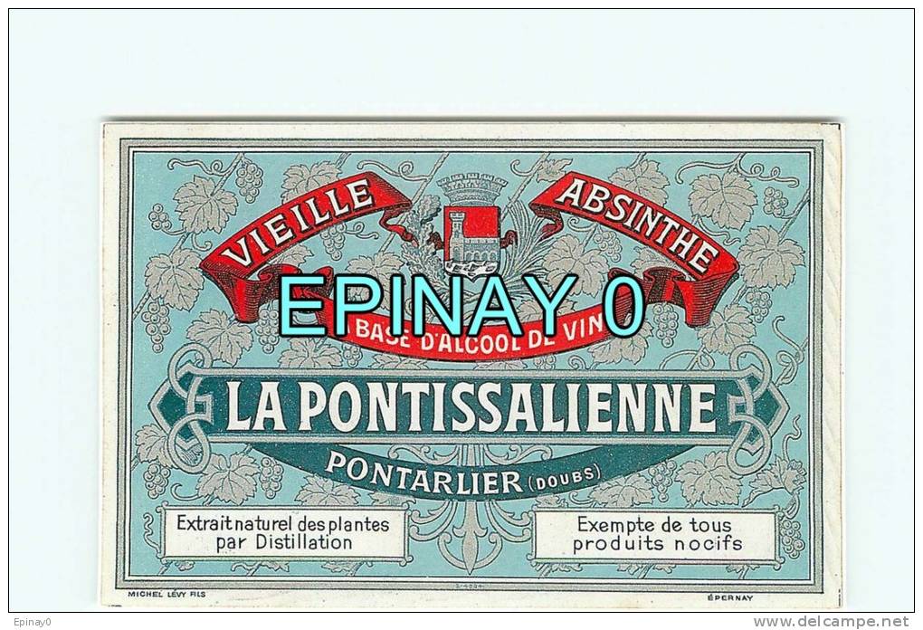 ABSINTHE - ALCOOL - SANTE - L'HERBE SAINTE - APERITIF - PONTARLIER - LA PONTISSALIENNE - LA FEE VERTE - ETIQUETTE - Andere & Zonder Classificatie