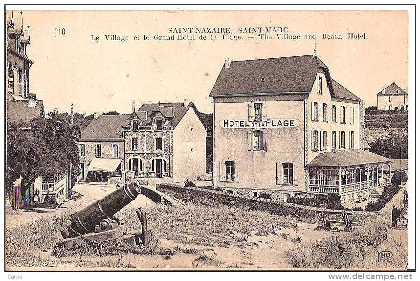 SAINT-NAZAIRE, SAINT-MARC. - Le Village Et Le Grand-Hotel De La Plage. - Autres & Non Classés