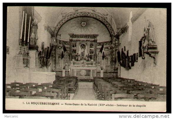 83 - LA ROQUEBRUSSANNE - ND De La NATIVITE - Intérieur De L'Eglise - 1932 - La Roquebrussanne