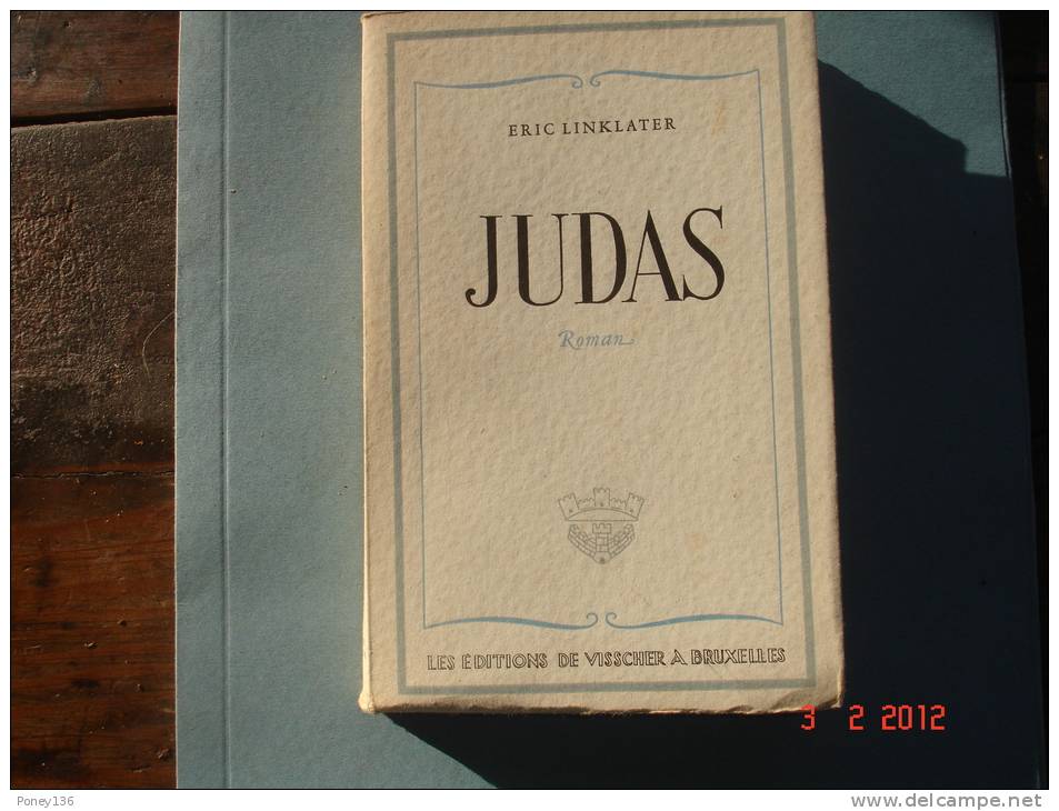 Eric Linklater "Judas" Ed De Visscher Bruxelles - Belgische Schrijvers