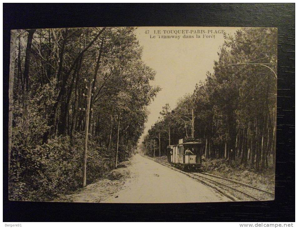 LE TOUQUET PARIS PLAGE PAS DE CALAIS  LE TRAMWAY DANS LA FORET - Le Touquet