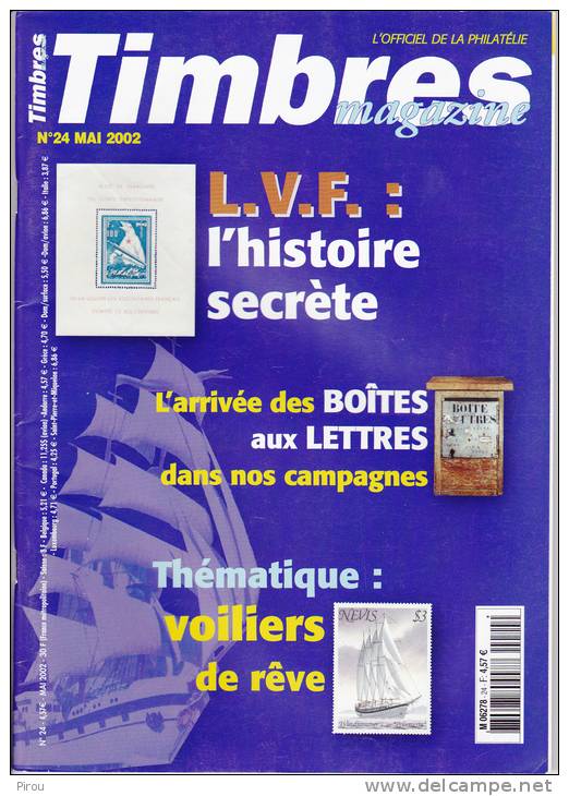 TIMBRES MAGAZINE:LES VOILIERS DE REVE,L.V.F L'HISTOIRE SECRETE,LA REINE MERE D'ANGLETERRE... - Verzamelaars