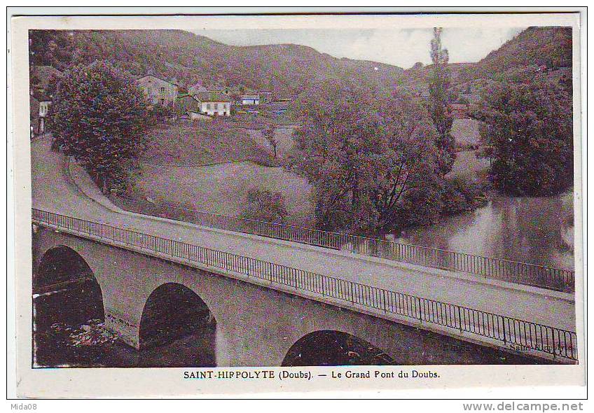 25. SAINT HIPPOLYTE. LE GRAND PONT DU DOUBS.  Editeur A. HENDRE - Saint Hippolyte