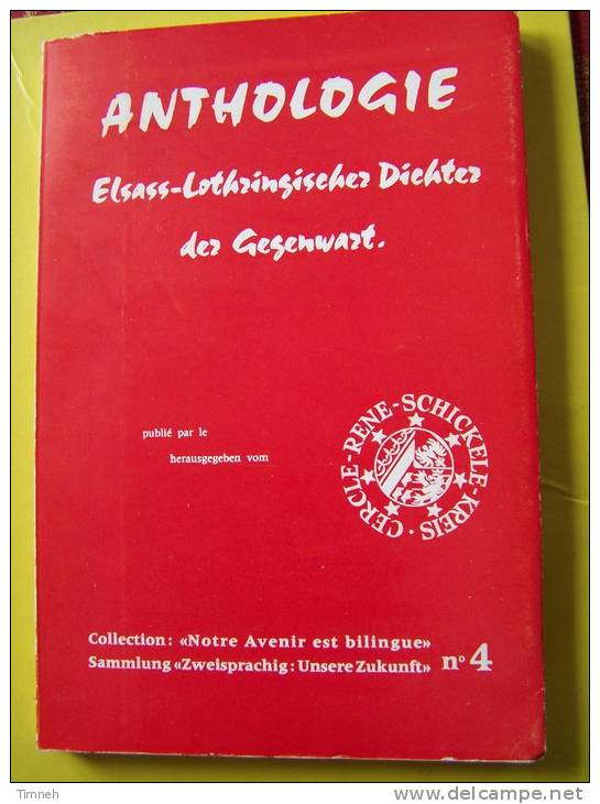 N°4. ANTHOLOGIE Elsass - Lothringischer Dichter Der Gegenwart - René SCHICKELE Cercle Kreis 1969 Alsacien Lorrain - Alsace