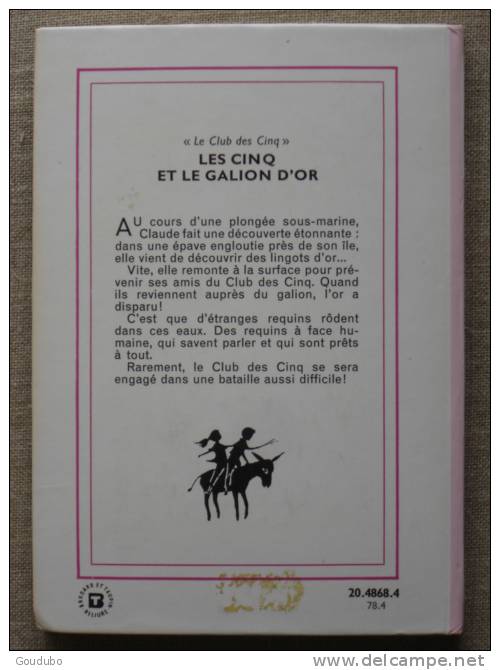 Enid Blyton Les Cinq Et Le Galion D'or.Hachette 1978. Voir9 Photos. - Bibliotheque Rose