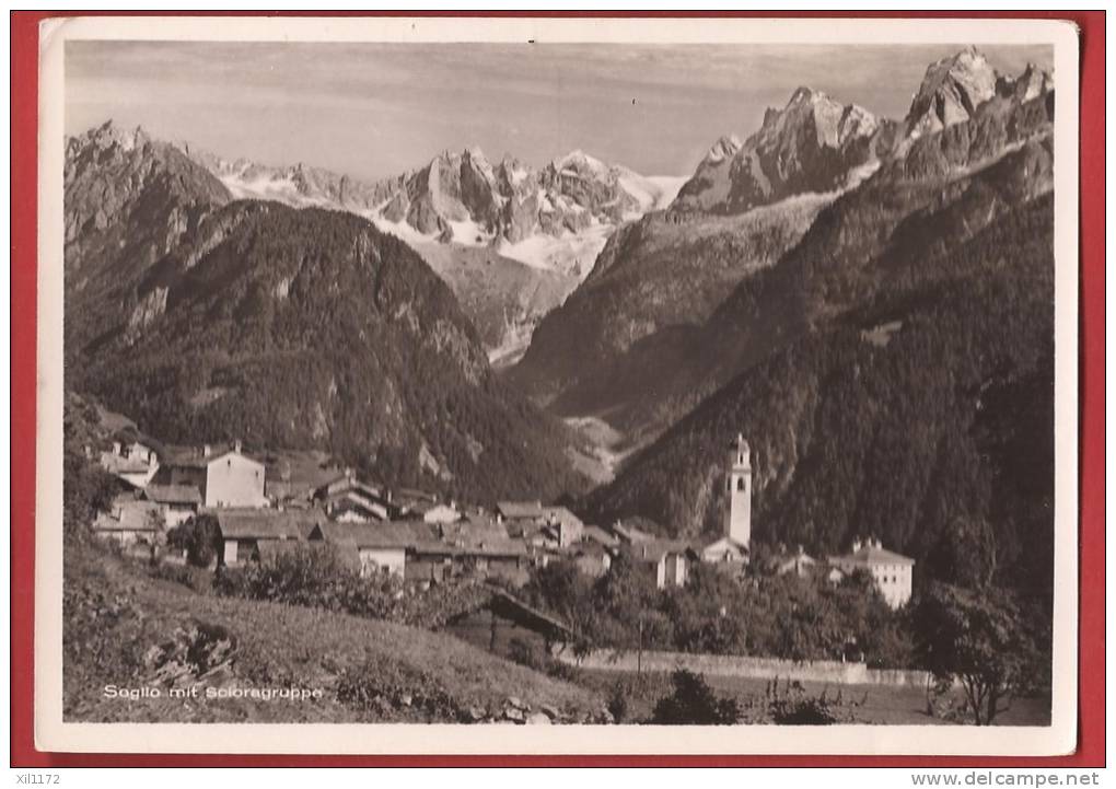 X0358 Soglio Mit Scioragruppe. Circulé En 1953. Pomatti Photo Castasegna 7 - Castasegna