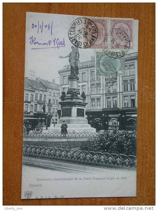 Munument Commémoratif De La FURIE Française érigée En 1883 / Anno 1906 ( Zie Foto Voor Details ) !! - Antwerpen