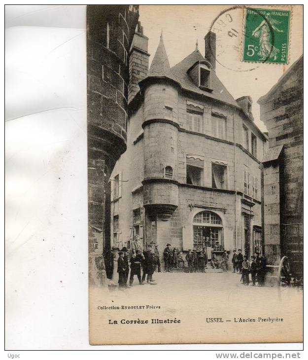 CPA - 19 - USSEL - L'Ancien Presbytère - 220 - Ussel