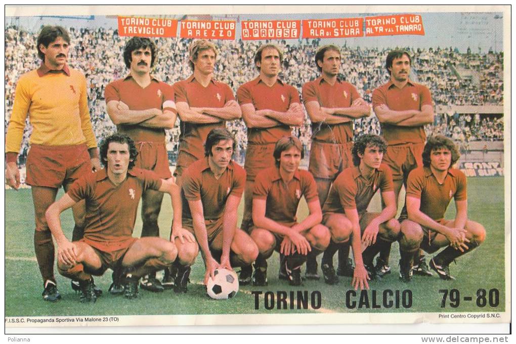 C0618 - TORINO CALCIO 1979-80 - FOOTBALL - TORINO CLUB TREVIGLIO-AREZZO-A.PAVESE-ALA DI STURA-ALTA VAL TANARO - Habillement, Souvenirs & Autres