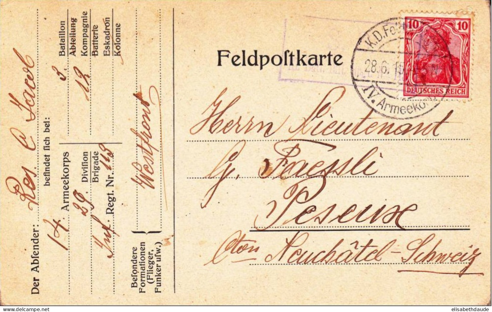 1915 - CARTE MILITAIRE (FELDPOSTKARTE) Du "FRONT De L'OUEST" Avec COMPLEMENT => SUISSE (PESEUX) - Feldpost (franchigia Postale)