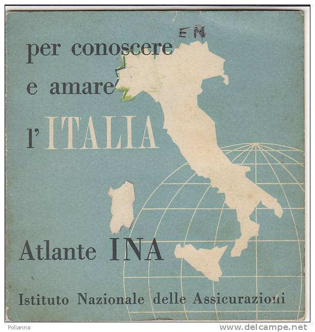 C0633 - ATLANTE INA ASSICURAZIONI Per Conoscere E Amare L'Italia Anni '50 - Carte Geographique