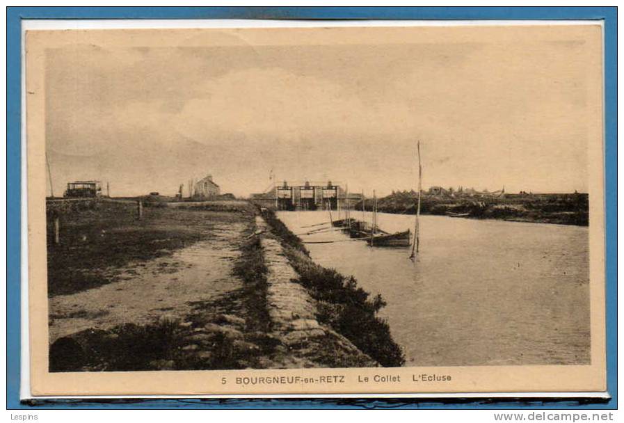 44 - BOURGNEUF En RETZ -- Le Collet - L'Ecluse - Bourgneuf-en-Retz