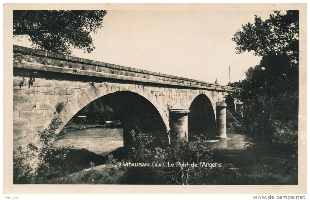 VIDAUBAN - Le Pont De L'Argens - Vidauban