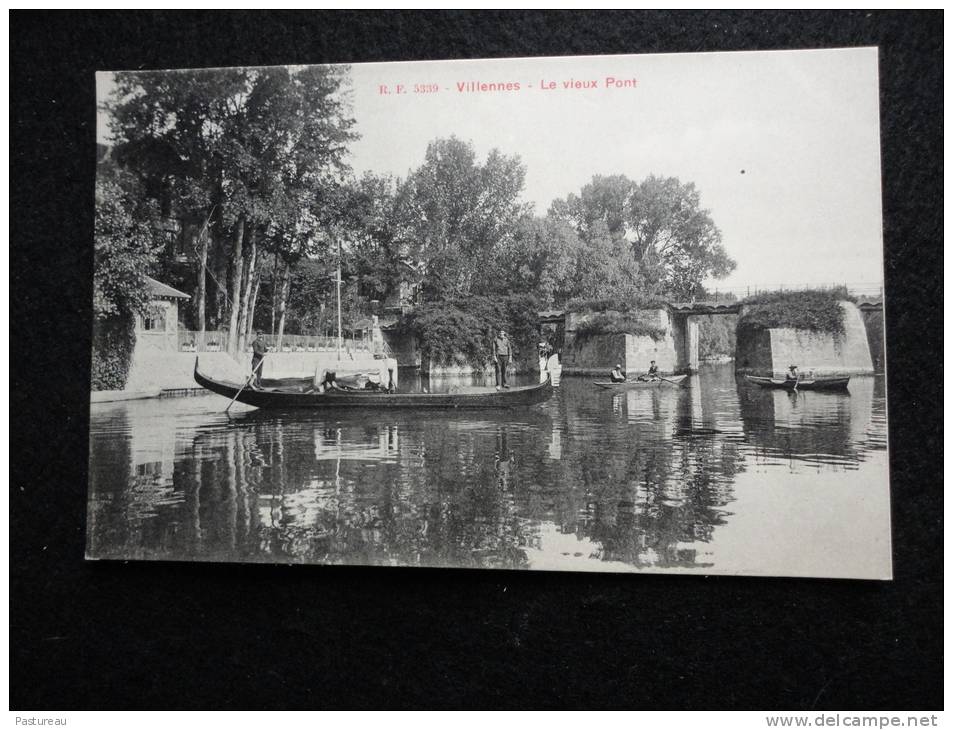 Villennes Sur Seine :   Le Vieux Pont. - Villennes-sur-Seine