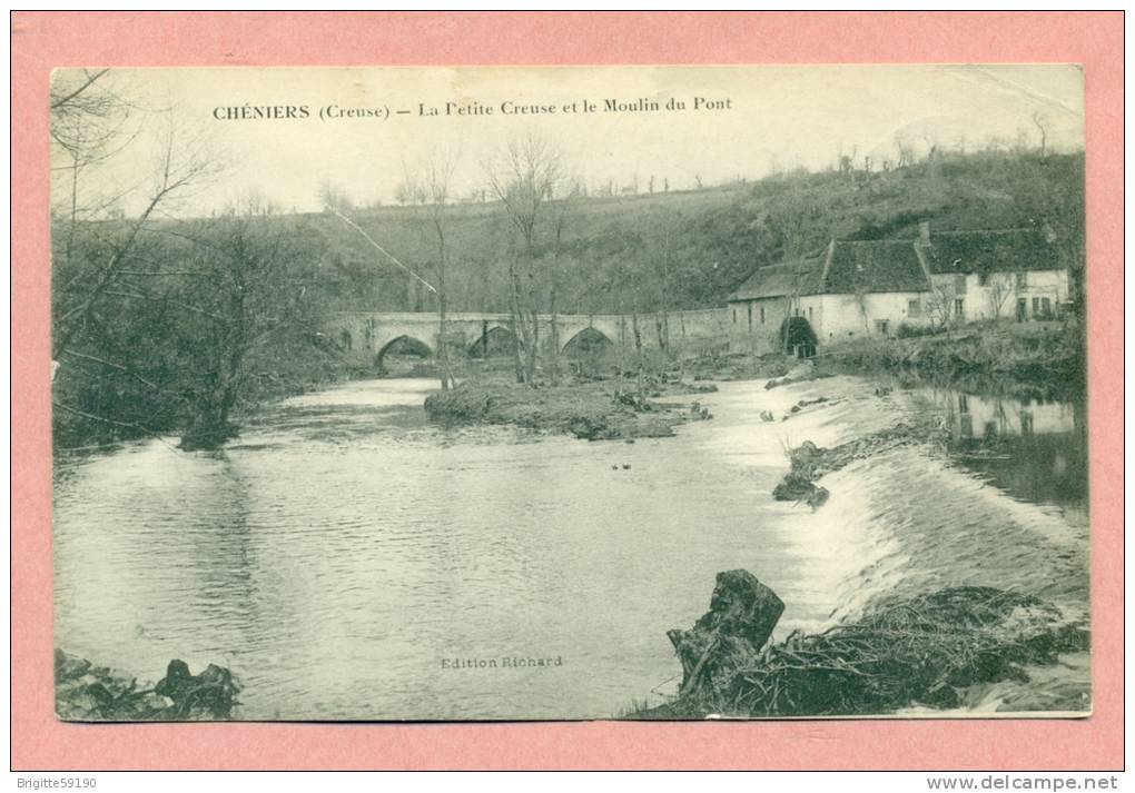 CPA -  23 - CHENIERS - LA PETITE CREUSE ET LE MOULIN DU PONT - 1911 - Autres & Non Classés