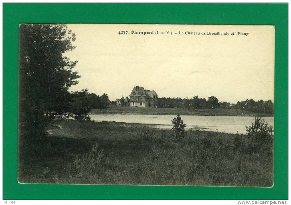 35 . PAIMPONT . LE CHATEAU DE BROCELIANDE ET L'ETANG . - Paimpont