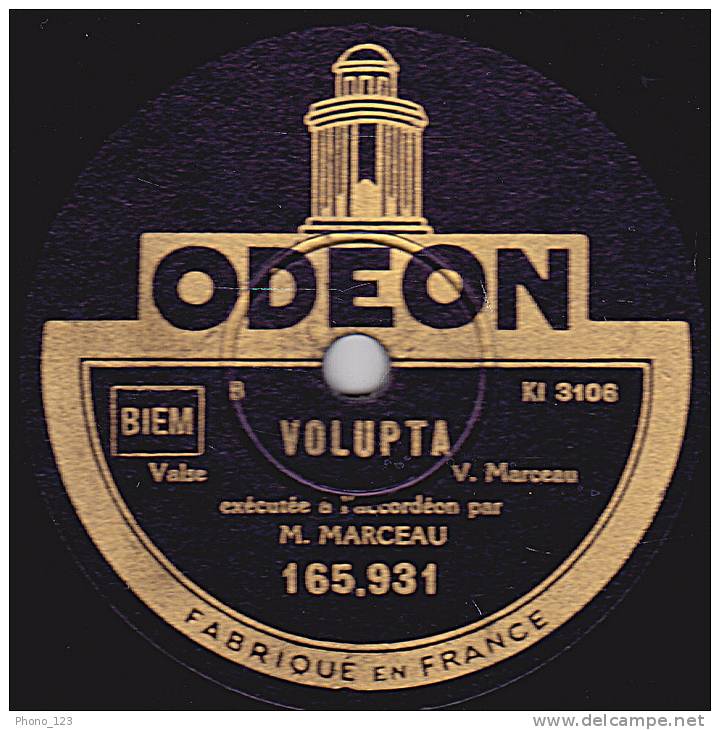 78 Tours - ODEON  165.931 - ACCORDEON - MARCEAU - PERLES DE CRISTAL -VOLUPTA - 78 T - Disques Pour Gramophone