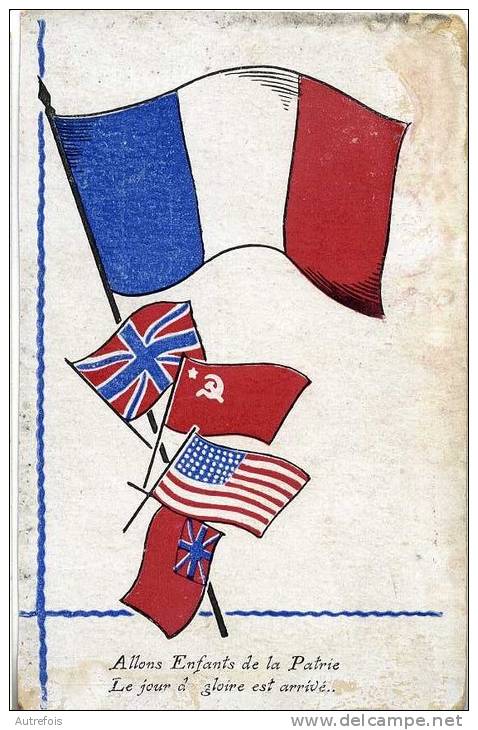 GUERRE 14-18  -  DRAPEAUX  -  ALLONS ENFANTS DE LA PATRIE... - Guerre 1914-18