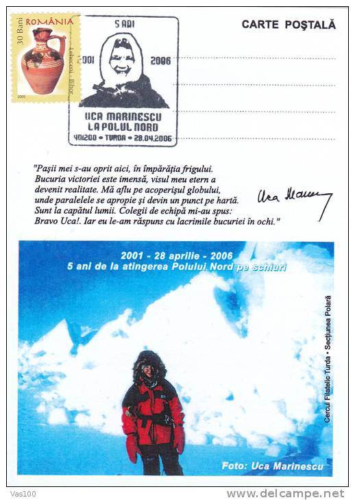 UCA MARINESCU, REACHES NORTH POLE ON SKI, 2006, SPECIAL CARD, OBLITERATION CONCORDANTE, ROMANIA - Erforscher