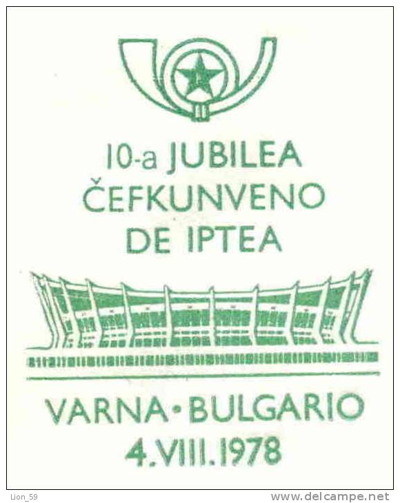 PS4203 /  Mint  Languages > Esperanto - 10 JUBILEA CEFKUNVENO DE IPTEA 1978 VARNA Stationery Entier Bulgaria Bulgarie - Esperanto
