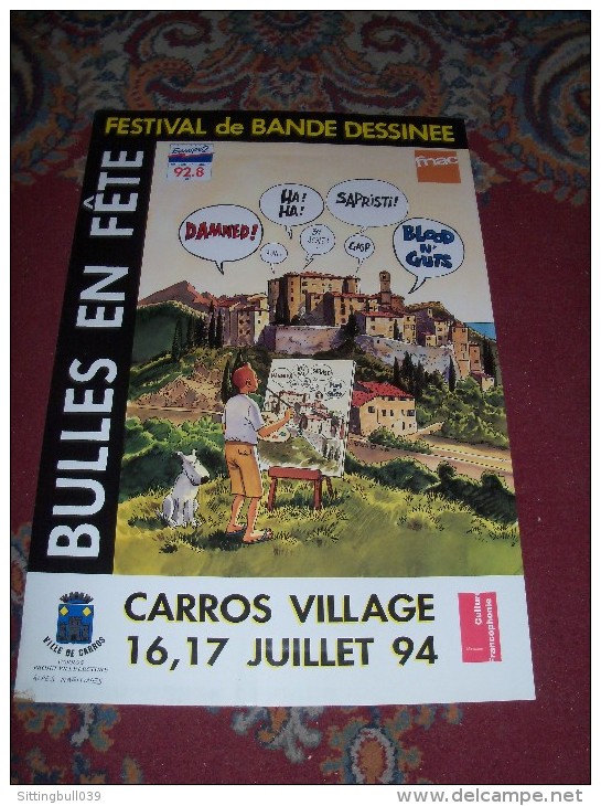 FERRANDEZ. Affiche Du 1er Festival BD à CARROS 1994, Dans Les Alpes Maritimes. Avec Pastiches Tintin Et Milou. RARE ! - Afiches & Offsets