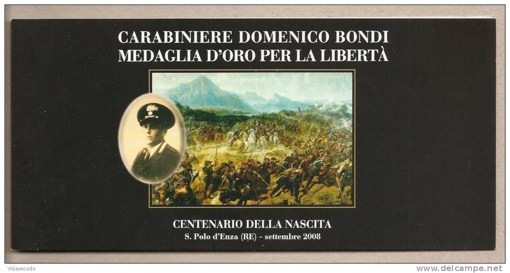 Invito Alla Mostra Dedicata Al Carabiniere Domenico Bondi M.O.V.M. Alla Memoria - 2008 * G - Documents