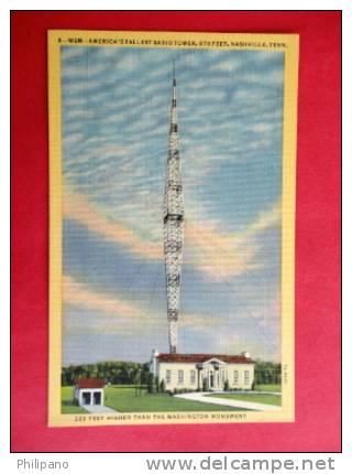 Tennessee > Nashville   WSM  America's Tallest Radio Tower  Linen  Linen  ====== ======= =====        =ref 418 - Nashville