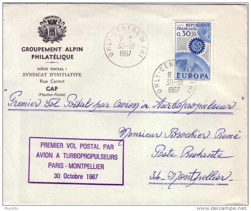 PARIS-MONTPELLIER-30 OCTOBRE 1967-1er VOL POSTAL AVION TURBOPROPULSEURS-ORLY CENTRE DE TRI LE 30-10-1967. - 1960-.... Lettres & Documents