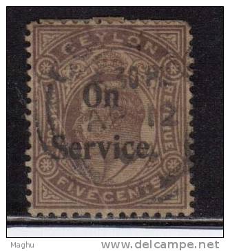 Ceylon Used 1903,  Opt. ´On Service´, 5c Edward, Dull Purple - Ceylon (...-1947)
