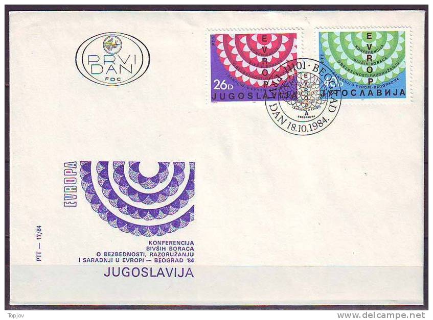 YUGOSLAVIA - JUGOSLAVIJA  - FDC - EUROPE SECURITY - DISARMAMENT - COOPERATION - Fighters Against Fascism - 1984 - European Community