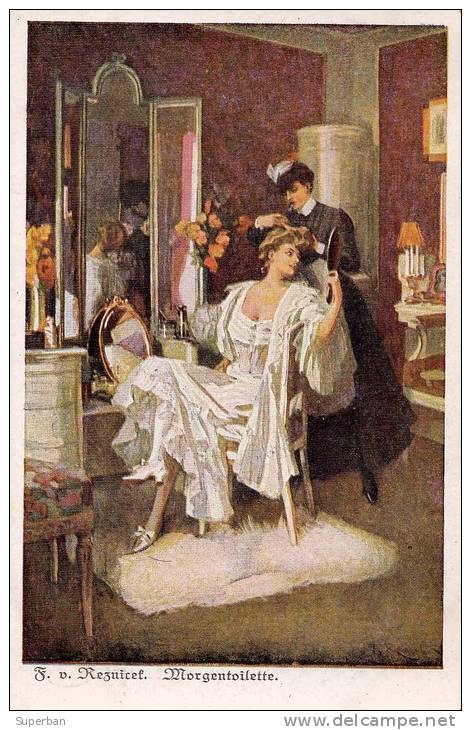 ART DÉCO / JUGENDSTIL : MORGENTOILETTE [ TOILETTE Au MATIN ]  Par F. V. REZNICEK : FEMME Au MIROIR - MH/V 1037 (k-221) - Reznicek, Ferdinand Von