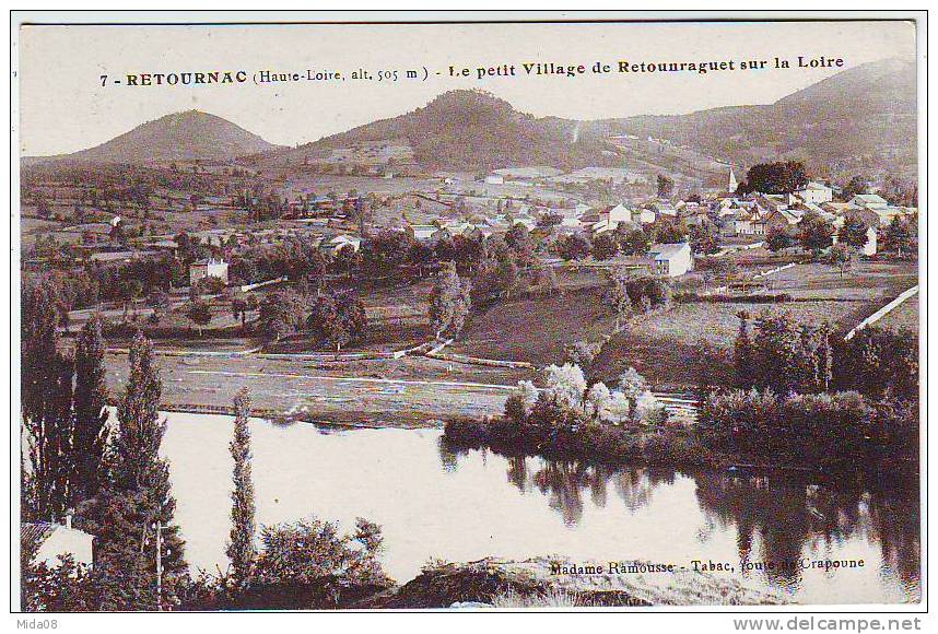 43. RETOURNAC. LE PETIT VILLAGE DE RETOUNRAGUET SUR LA LOIRE. - Retournac