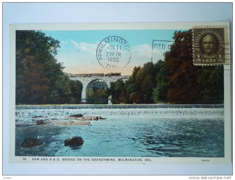 DAM And B&O  BRIDGE  On The  BRANDYWINE  ,  WILMINGTON   (Carte Couleur) - Wilmington