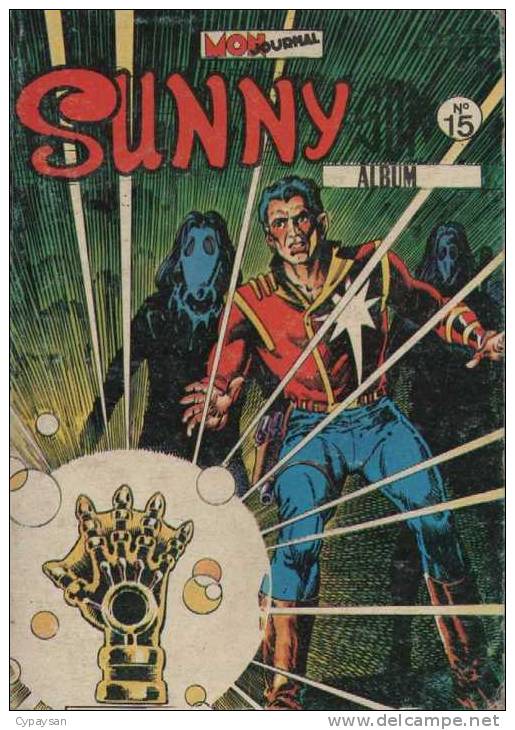 SUNNY SUN ALBUM N° 15  BE 43 44 45 BE MON JOURNAL 1984 - Mon Journal