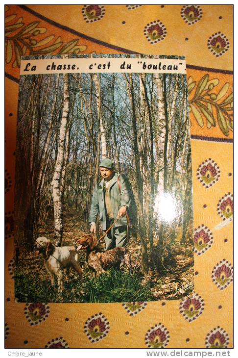 La Chasse C´est Du Bouleau  - Circulée 1984 - Chasse